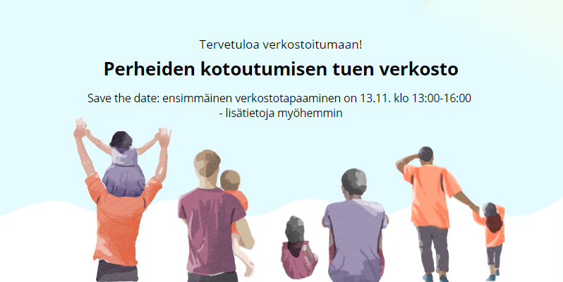 Svae the date kutsu Perheiden kotoutumisen tuen verkoston käynnistystapaamiseen 13.11.2023. Piirretyssä kuvassa lapsi ja aikuishahmoja yhdessä katsomassa eteenpäin. 