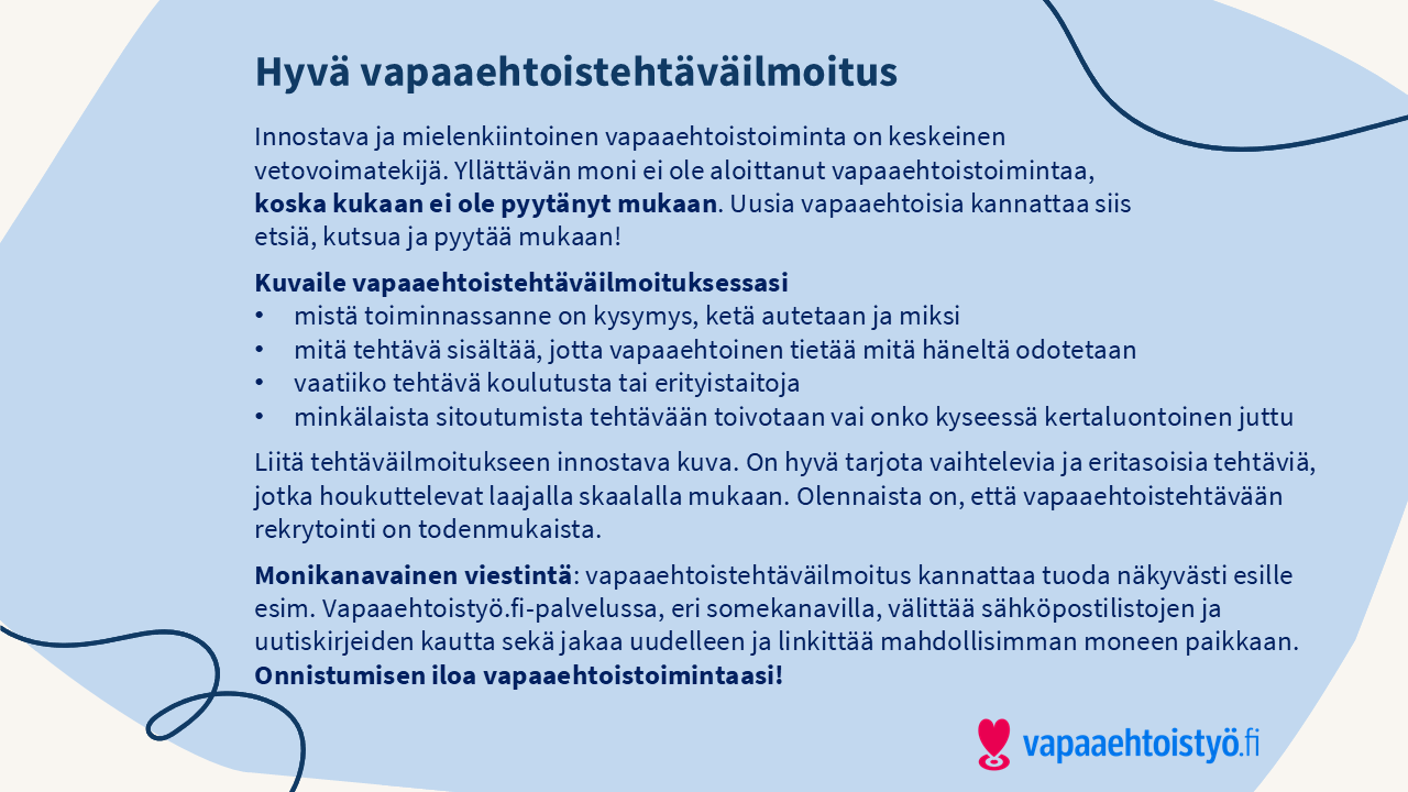 Vinkkejä hyvään vapaaehtoistehtäväilmoitukseen