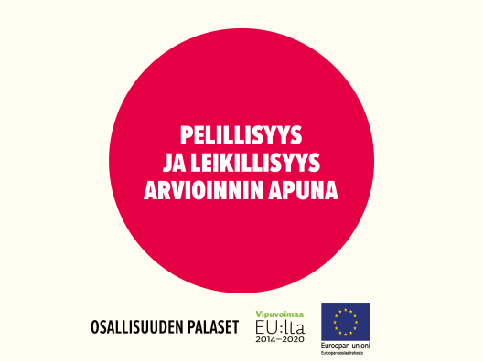 Pelillisyys ja leikillisyys arvioinnin apuna -toimintamallin kansikuva.