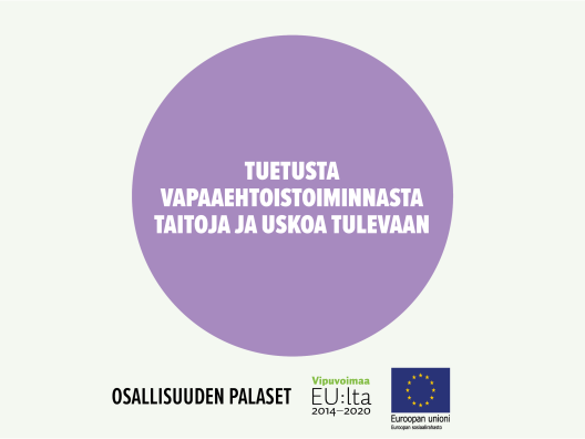 Tuetusta vapaaehtoistoiminnasta taitoja ja uskoa tulevaan -toimintamallin kansikuva.