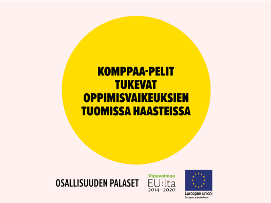 Komppaa-pelit tukevat oppimisvaikeuksien tuomissa haasteissa. Toimintamalli on arvioitu osana Sosiaalisen osallisuuden edistämisten koordinaatiohanke – Sokran ja Euroopan sosiaalirahaston TL5 -hankkeiden yhteistä Osallisuuden palaset -kehittämistyötä.