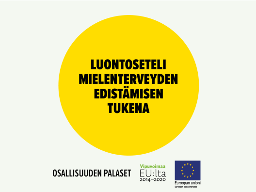 Luontoseteli mielenterveyden edistämisen tukena. Toimintamalli on arvioitu osana Sosiaalisen osallisuuden edistämisten koordinaatiohanke – Sokran ja Euroopan sosiaalirahaston TL5 -hankkeiden yhteistä Osallisuuden palaset -kehittämistyötä.