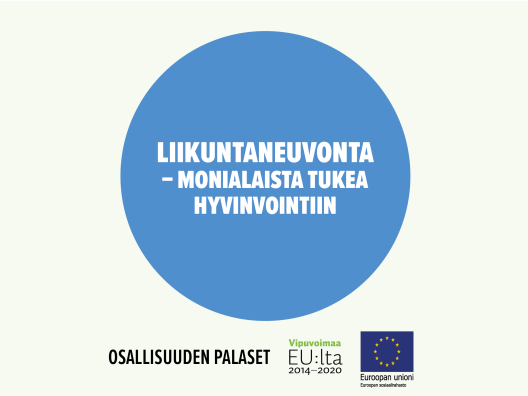 Liikuntaneuvonta − monialaista tukea hyvinvointiin. Toimintamalli on arvioitu osana Sosiaalisen osallisuuden edistämisten koordinaatiohanke – Sokran ja Euroopan sosiaalirahaston TL5 -hankkeiden yhteistä Osallisuuden palaset -kehittämistyötä.