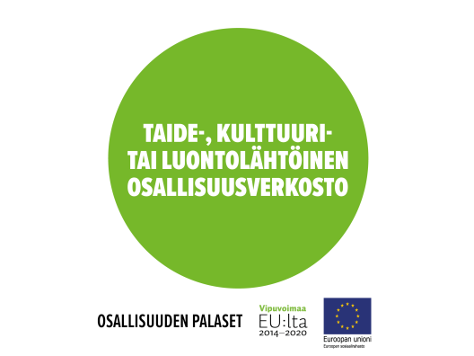 Taide-, kulttuuri- tai luontolähtöinen osallisuusverkosto -toimintamalli on Osallisuuden palanen, jolla voidaan edistää heikoimmassa asemassa olevien osallisuutta. Euroopan sosiaalirahaston rahoittama.