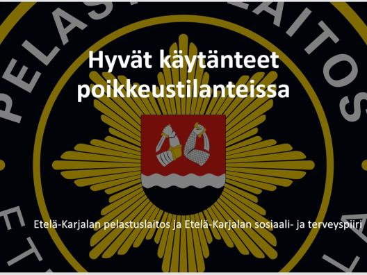 Hyvät käytänteet poikkeustilanteissa