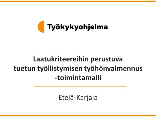 Kansikuva, jossa teksti Laatukriteereihin perustuva tuetun työllistymisen työhönvalmennus -toimintamalli