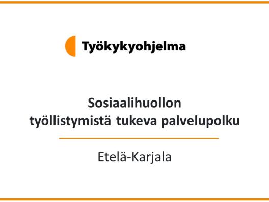 Kansikuva, jossa teksti Sosiaalihuollon työllistymistä tukeva palvelupolku