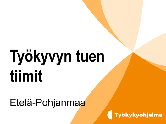 Työkyvyn tuen tiimit Etelä-Pohjanmaalla