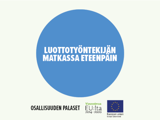 Luottotyöntekijän matkassa eteenpäin kuuluu kokonaisuuteen Osallisuuden palaset.