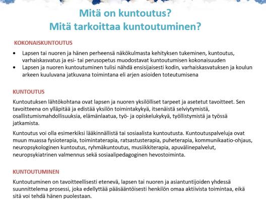 Kuva osallisuuskierroksen posterista. Posterin yläreunassa kuva lumiukkoperheestä. Posterissa on määritelty termit kuntoutus ja kuntoutuminen.