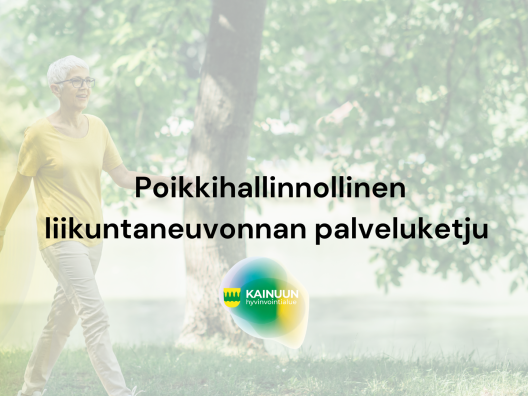 Poikkihallinnollinen liikuntaneuvonnan palveluketju Kainuu