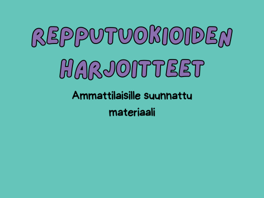 Harjoitevihkonen — Repputiimin  kokoama materiaalipaketti ammattilaisille