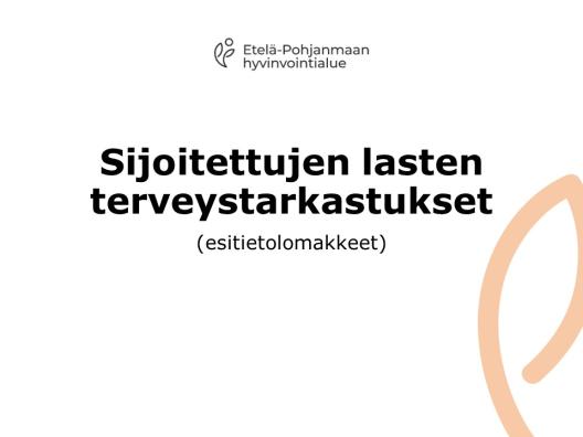 Sijoitettujen lasten terveystarkastukset