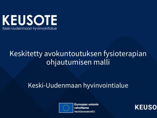 Toimintamallia esittelevä kansikuva, jossa mainittu toimintamallin nimi Keskitetty avokuntoutuksen fysioterapian ohjautumisen malli