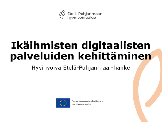 Ikäihmisten digitaalisten palveluiden kehittäminen