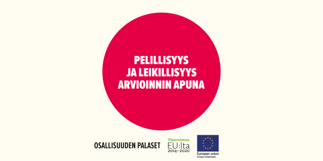 Pelillisyys ja leikillisyys arvioinnin apuna -toimintamallin kansikuva.