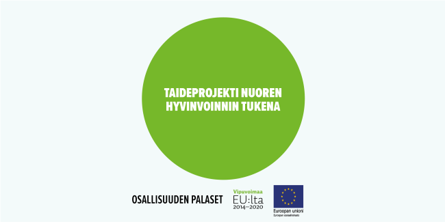 Pallo, jossa toimintamallin nimi: Taideprojekti nuoren hyvinvoinnin tukena. Lisäksi Vipuvoimaa EU:sta logo ja Euroopan unionin sosiaalirahaston logo.