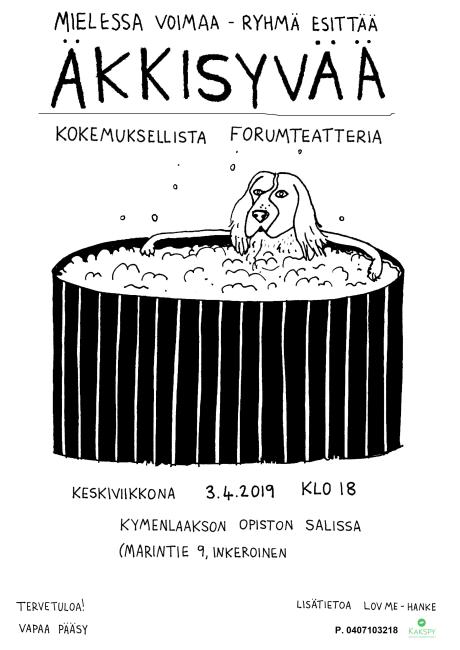 Mustavalkoinen, piirretty mainoskuva "Äkkisyvää" esityksestä. Kuvassa koira kylvyssä.