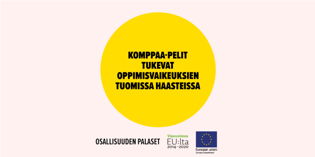 Komppaa-pelit tukevat oppimisvaikeuksien tuomissa haasteissa. Toimintamalli on arvioitu osana Sosiaalisen osallisuuden edistämisten koordinaatiohanke – Sokran ja Euroopan sosiaalirahaston TL5 -hankkeiden yhteistä Osallisuuden palaset -kehittämistyötä.