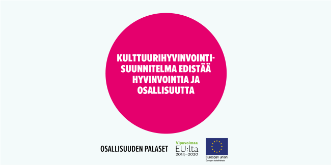 Kulttuurihyvinvointisuunnitelma edistää hyvinvointia ja osallisuutta. Toimintamalli on arvioitu osana Sosiaalisen osallisuuden edistämisten koordinaatiohanke – Sokran ja Euroopan sosiaalirahaston TL5 -hankkeiden yhteistä Osallisuuden palaset -kehittämistyötä.