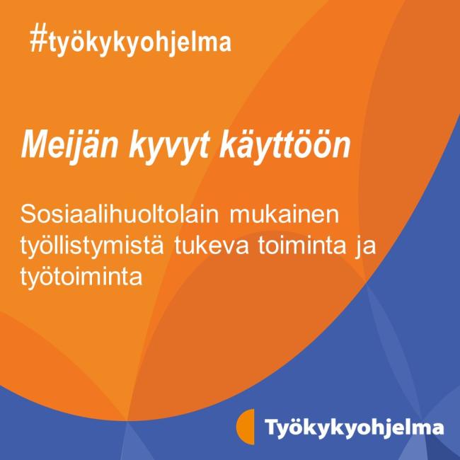 Sosiaalihuoltolain mukainen työllistymistä tukeva toiminta ja työtoiminta