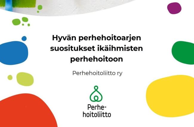 Kuva: Hyvän perhehoitoarjen suositukset