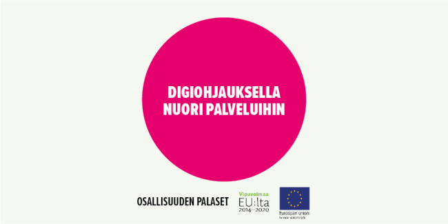 Digiohjauksella nuori palveluihin, toimintamalli kuuluu Osallisuuden palaset -kokonaisuuteen.