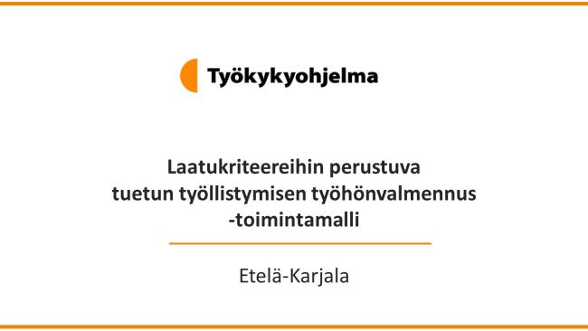 Kansikuva, jossa teksti Laatukriteereihin perustuva tuetun työllistymisen työhönvalmennus -toimintamalli