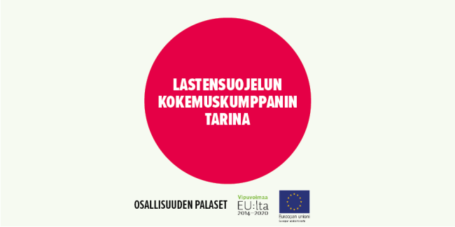 Lastensuojelun kokemuskumppanin tarina