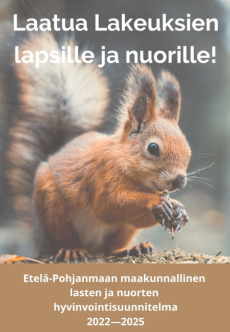 Laatua lakeuksien lapsille ja nuorille!