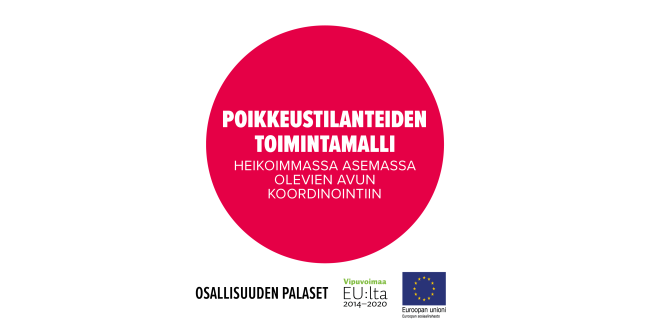 Poikkeustilanteiden toimintamalli heikoimmassa asemassa olevien avun koordinointiin -malli on osallisuuden palanen.