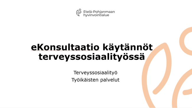 eKonsultaatio käytännöt terveyssosiaalityössä