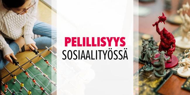 Pelillisyys sosiaalityössä