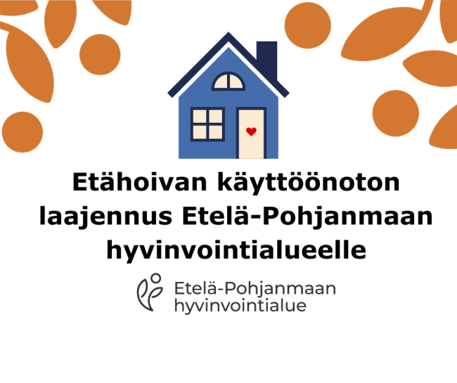 Etähoivan käyttöönoton laajennus Etelä-Pohjanmaan hyvinvointialueelle