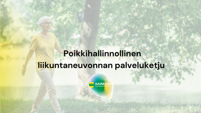 Poikkihallinnollinen liikuntaneuvonnan palveluketju Kainuu