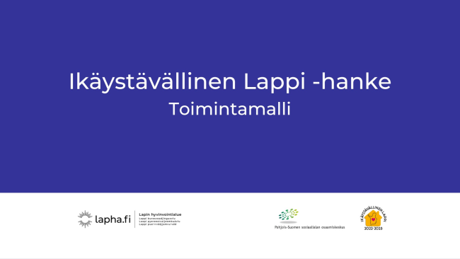 Ikäystävällinen Lappi - toimintamalli