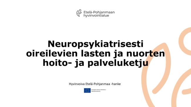 Neuropsykiatrisesti oireilevien lasten ja nuorten hoito- ja palveluketju